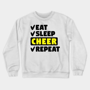 Eat, sleep, cheer, repeat Crewneck Sweatshirt